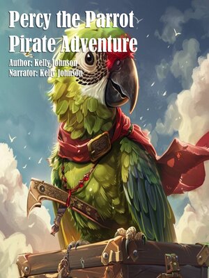 cover image of Percy the Parrot's Pirate Treasure